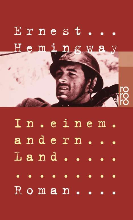 Ernest Hemingway: Hemingway, E: In einem andern Land, Buch