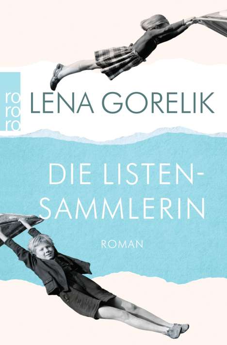 Lena Gorelik: Die Listensammlerin, Buch