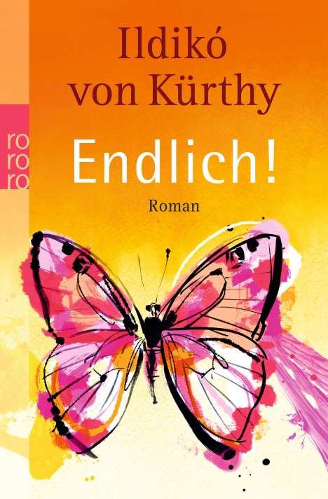 Ildikó von Kürthy: Endlich!, Buch