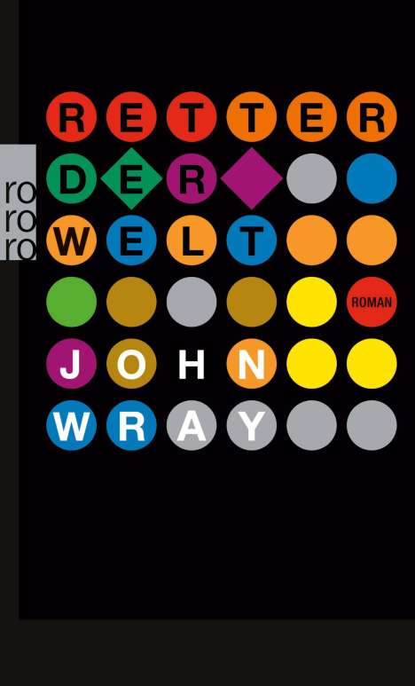 John Wray: Retter der Welt, Buch