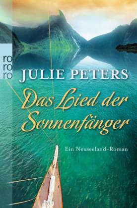 Julie A. Peters: Peters, J: Lied der Sonnenfänger, Buch