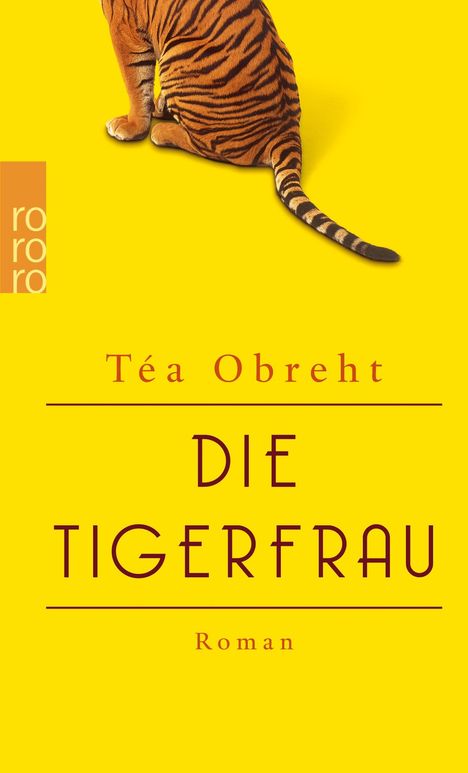 Téa Obreht: Die Tigerfrau, Buch