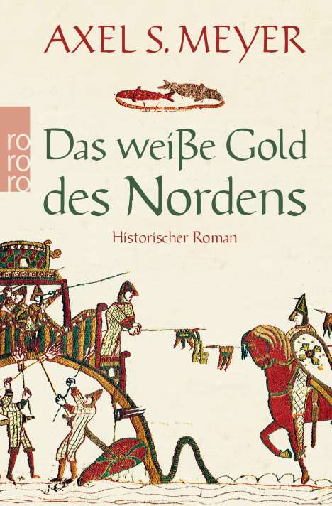 Axel S. Meyer: Das weiße Gold des Nordens, Buch