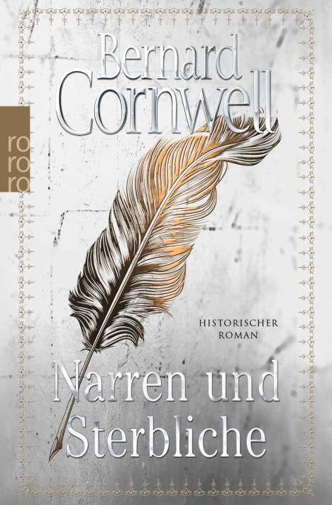Bernard Cornwell: Narren und Sterbliche, Buch