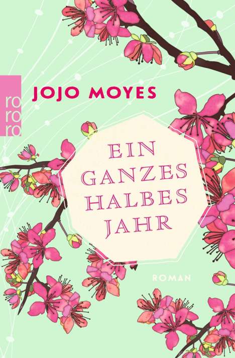 Jojo Moyes: Ein ganzes halbes Jahr, Buch