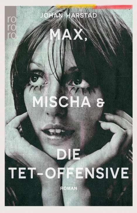 Johan Harstad: Max, Mischa und die Tet-Offensive, Buch