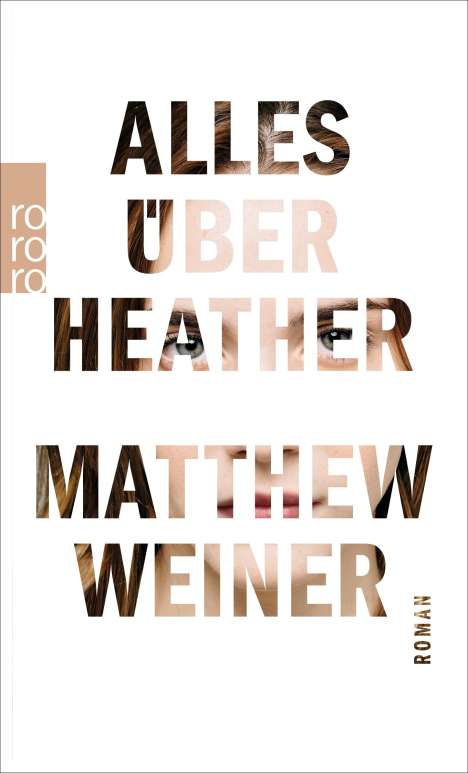 Matthew Weiner: Alles über Heather, Buch