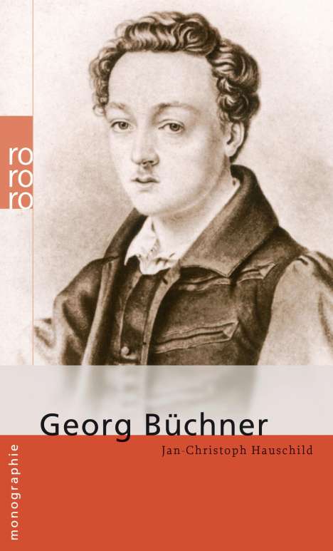 Jan-Christoph Hauschild: Georg Büchner, Buch