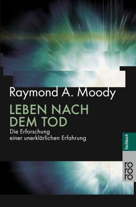 Raymond A. Moody: Leben nach dem Tod, Buch
