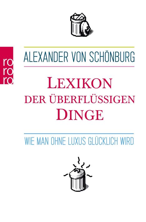 Alexander Graf von Schönburg: Lexikon der überflüssigen Dinge, Buch