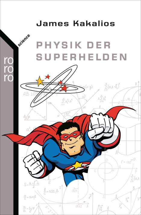James Kakalios: Kakalios, J: Physik der Superhelden, Buch