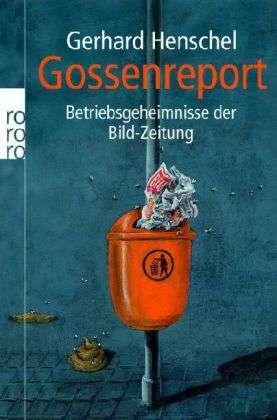 Gerhard Henschel: Gossenreport, Buch