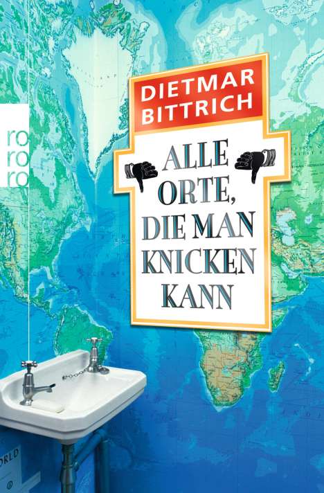 Dietmar Bittrich: Alle Orte, die man knicken kann, Buch