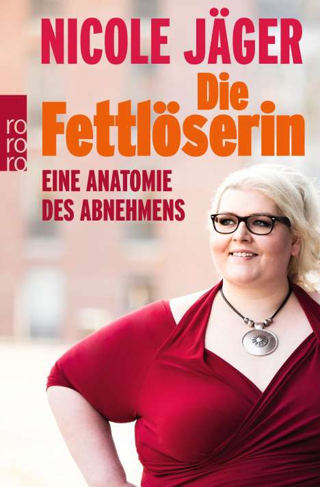 Nicole Jäger: Die Fettlöserin, Buch