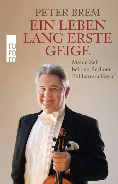Peter Brem: Ein Leben lang erste Geige, Buch