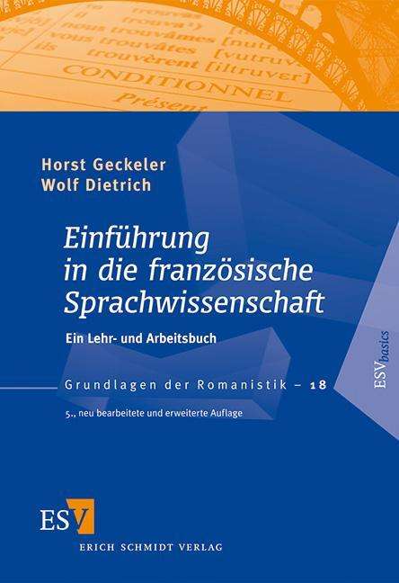 Horst Geckeler: Einführung in die französische Sprachwissenschaft, Buch