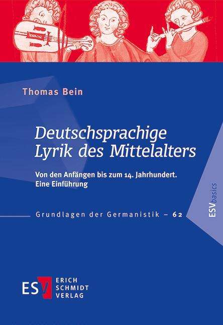 Thomas Bein: Deutschsprachige Lyrik des Mittelalters, Buch
