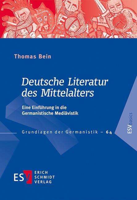 Thomas Bein: Deutsche Literatur des Mittelalters, Buch