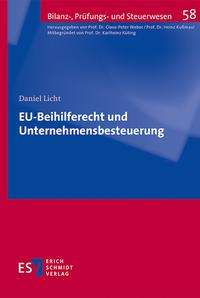 Daniel Licht: Licht, D: EU-Beihilferecht und Unternehmensbesteuerung, Buch