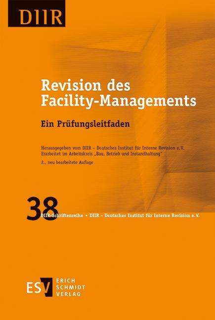 Betrieb und Instandhaltung" DIIR-Arbeitskreis "Bau: Revision des Facility-Managements, Buch
