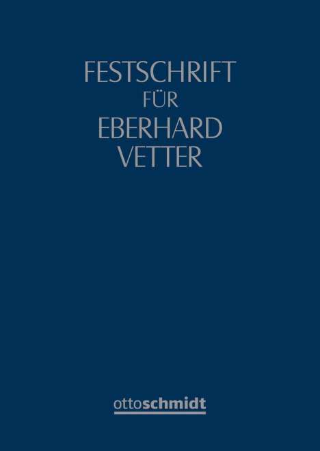 Barbara Grunewald: Grunewald, B: Festschrift für Eberhard Vetter zum 70. Geburt, Buch