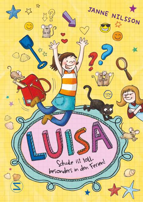 Janne Nilsson: Luisa - Schule ist toll, besonders in den Ferien!, Buch