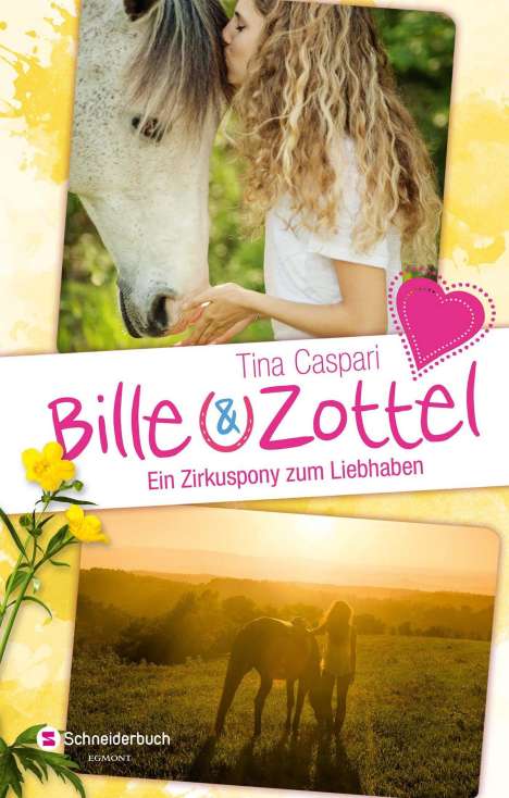 Tina Caspari: Bille und Zottel - Ein Zirkuspony zum Liebhaben, Buch