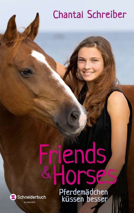 Chantal Schreiber: Schreiber, C: Friends &amp; Horses, Band 03, Buch