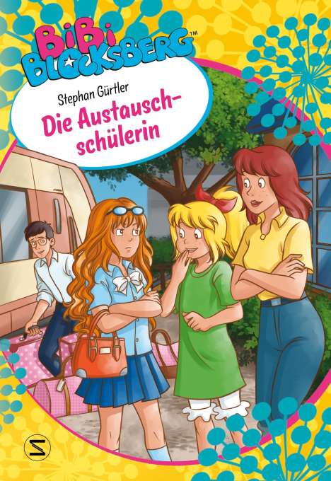 Stephan Gürtler: Bibi Blocksberg - Die Austauschschülerin, Buch