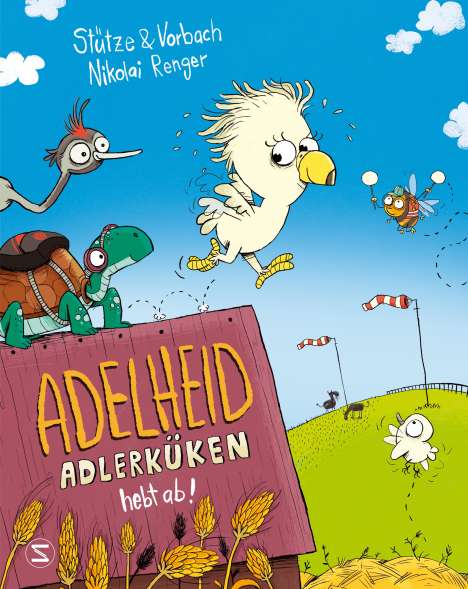 Annett Stütze: Adelheid Adlerküken hebt ab, Buch
