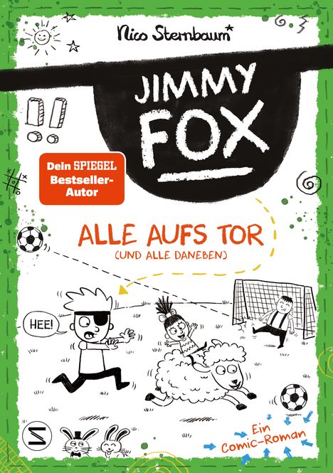 Nico Sternbaum: Jimmy Fox. Alle aufs Tor (und alle daneben), Buch