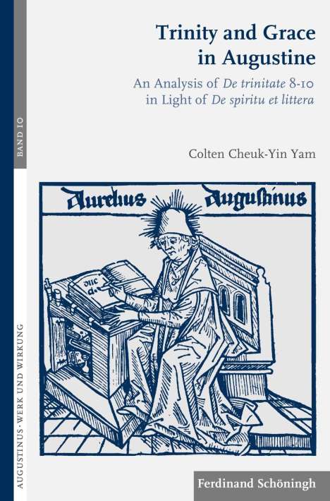 Colten Cheuk-Yin Yam: Yam, C: Trinity and Grace in Augustine, Buch