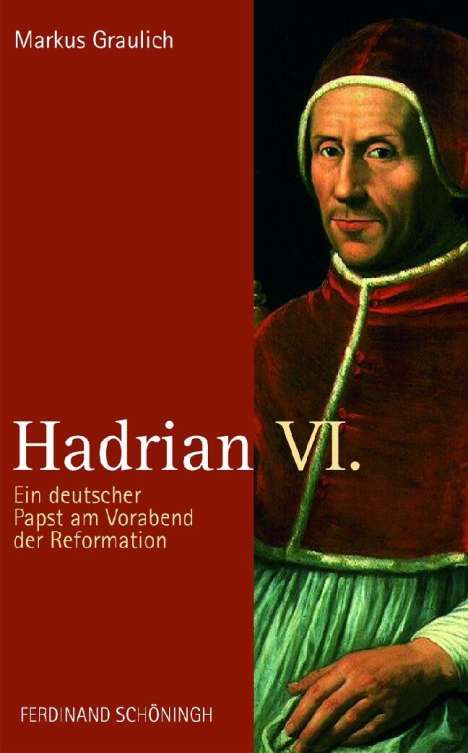 Markus Graulich: Hadrian VI., Buch