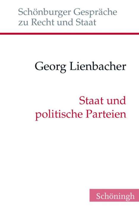 Georg Lienbacher: Staat und politische Parteien, Buch