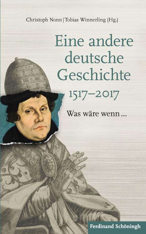 Eine andere deutsche Geschichte 1517-2017, Buch