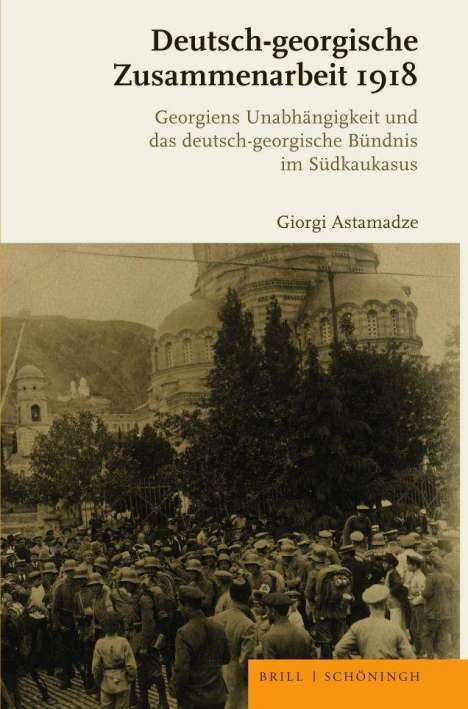 Giorgi Astamadze: Deutsch-georgische Zusammenarbeit 1918, Buch