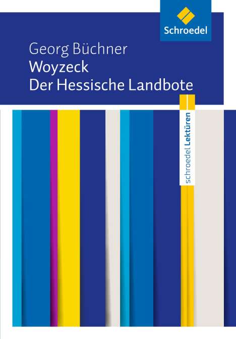 Georg Büchner: Woyzeck / Der Hessische Landbote: Textausgabe, Buch