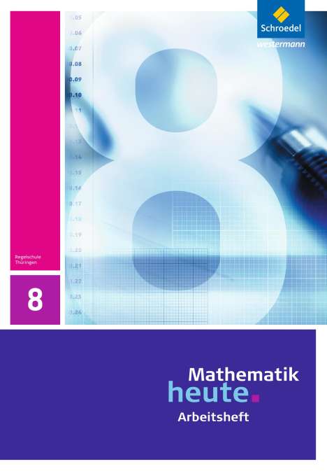 Mathematik heute 8. Arbeitsheft. Thüringen, Buch