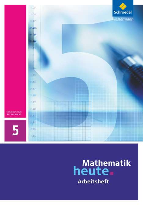 Mathematik heute 5. Arbeitsheft. Sachsen-Anhalt, Buch