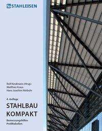 Rolf Kindmann: Stahlbau Kompakt, Buch