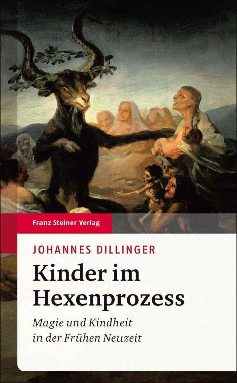 Johannes Dillinger: Dillinger, J: Kinder im Hexenprozess, Buch