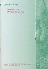 Ulrich Konrad: Werkstattblicke, m. CD-ROM, Buch
