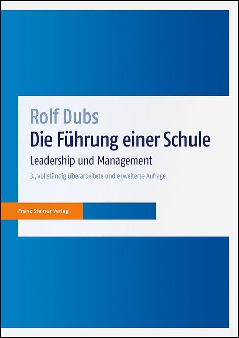Rolf Dubs: Die Führung einer Schule, Buch