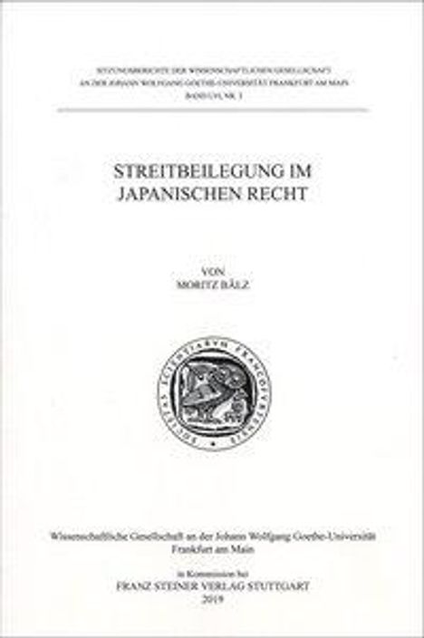 Moritz Bälz: Bälz, M: Streitbeilegung im Japanischen Recht, Buch