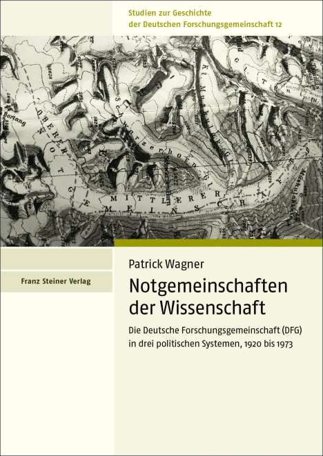Patrick Wagner: Notgemeinschaften der Wissenschaft, Buch