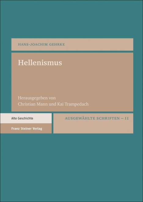 Hans-Joachim Gehrke: Gehrke, H: Hellenismus, Buch