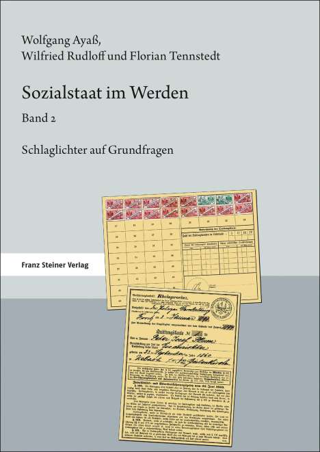 Florian Tennstedt: Tennstedt, F: Sozialstaat im Werden. Band 2, Buch