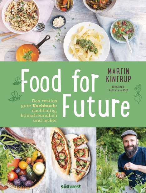 Martin Kintrup: Kintrup, M: Food for Future, Buch