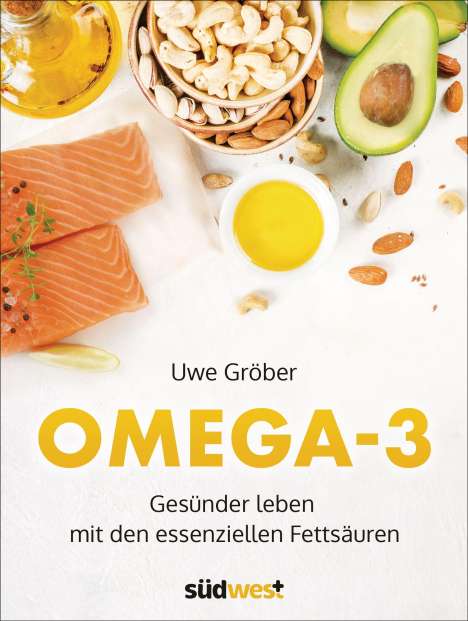 Uwe Gröber: Omega 3, Buch