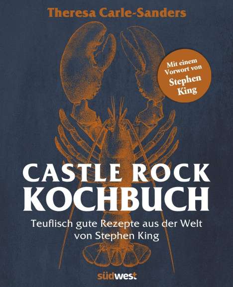 Theresa Carle-Sanders: Castle Rock Kochbuch, Buch